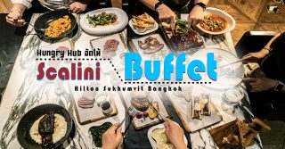 Hungry hub Scalini Buffet Hilton Sukhumvit Bangkok